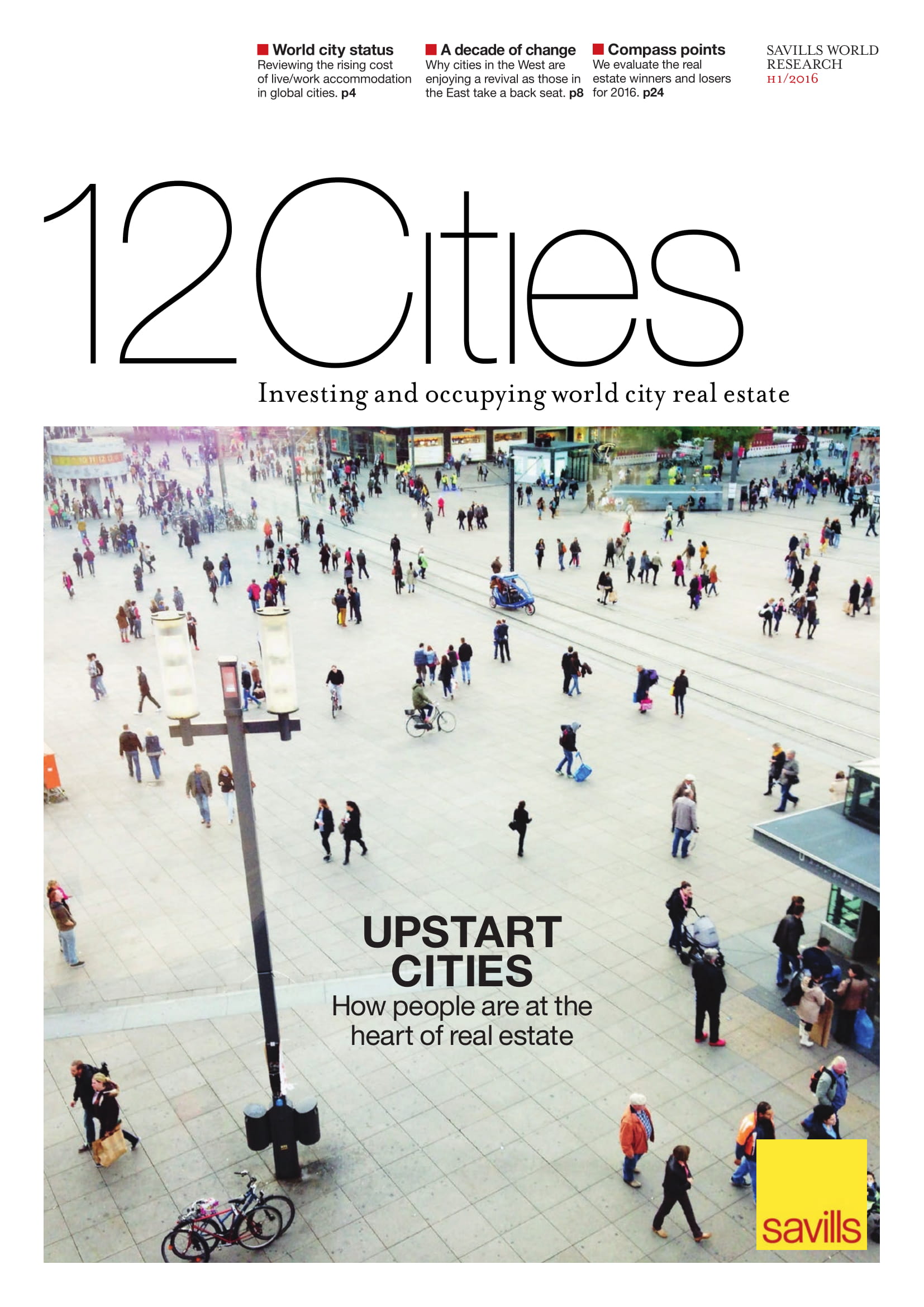 12 Cities Investing and Occupying World City Real Estate